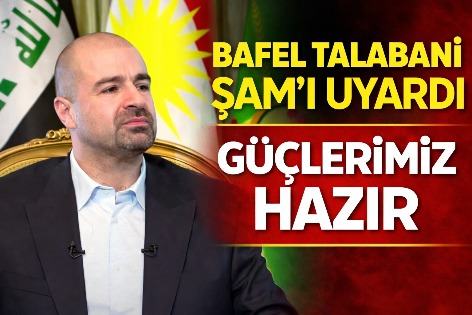 Talabani'den uyarı: Güçlerimiz halkı korumak için hazır